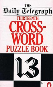The Penguin Book of Daily Telegraph Crosswords 13 (No. 13)