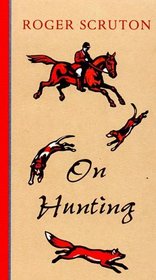 On Hunting - A Short Polemic
