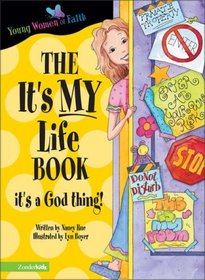 The It's My Life Book: It's a God Thing!