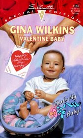 Valentine Baby (Silhouette Special Ed. No. 1153) (That's My Baby series)
