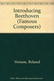 Introducing Beethoven (Famous Composers)