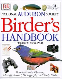 National Audubon Society Birder's Handbook (Smithsonian Handbooks (Hardcover))