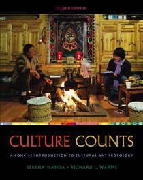 Cengage Advantage Books: Culture Counts: A Concise Introduction to Cultural Anthropology