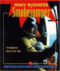 Risky Business - Smoke Jumper (Risky Business)