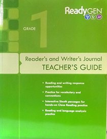 ReadyGEN 2016: Reader's and Writer's Journal Teacher's Guide Grade 1
