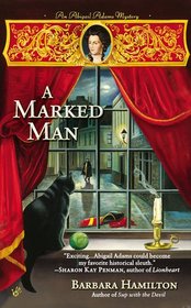 A Marked Man (An Abigail Adams Mystery)