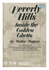 Beverly Hills: Inside the golden ghetto