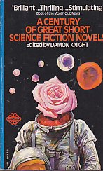 CENTURY OF GREAT SHORT SCIENCE FICTION NOVELS