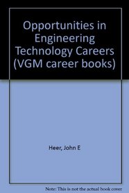 Opportunities in Engineering Technology Careers (Vgm Career Horizons Series)
