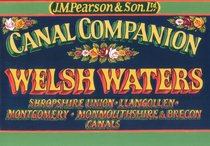 Welsh Waters Canal Companion (Pearson's Canal Companions)