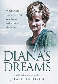 Diana's Dreams: As Told to Her Dream Analyst
