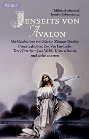 Jenseits von Avalon.