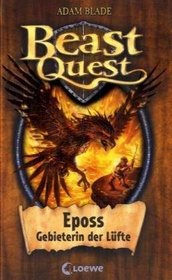 Beast Quest 06. Eposs, Gebieterin der Lfte