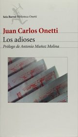 Los adioses (Spanish Edition)