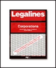 Legalines: Corporations : Adaptable to Fourth Edition of Choper Casebook