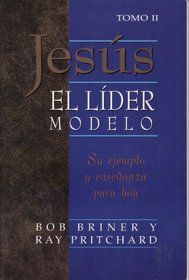 Jesus el Lider Modelo T. 2 / More Leadership Lessons of Jesus