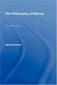 The Philosophy of Money