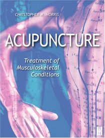 Acupuncture: Treatments of Musculoskeletal Conditions