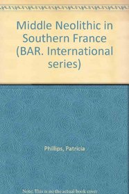 Middle Neolithic in Southern France (BAR. International series)