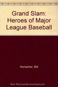 Grand Slam: Heroes of Major League Baseball