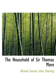 The Household of Sir Thomas More