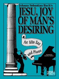 Jesu, Joy Of Man's Desiring For Alto Sax & Piano