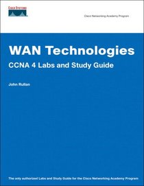 WAN Technologies CCNA 4 Labs and Study Guide (Cisco Networking Academy Program) (Cisco Networking Academy Program)