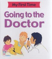 Going to the Doctor (My First Time)