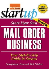 Start Your Own Mail Order Business (Start Your Own...)