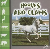 Hooves And Claws (Let's Look at Animal)