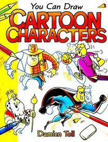 You Can Draw Cartoon Characters