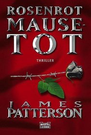 Rosenrot Mausetot (Roses are Red) (German Edition)