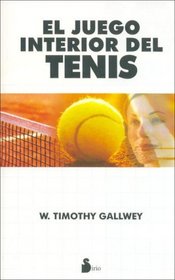 El Juego Interior del Tenis