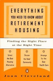 Finding the Right Place at the Right Time; Everything You Need to Know About Retirement Housing