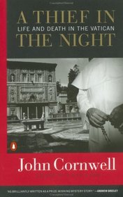 A Thief in the Night : Life and Death in the Vatican