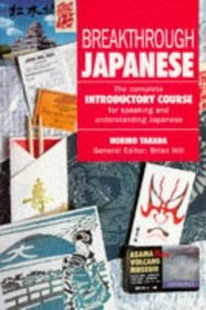 Breakthrough Japanese (Breakthrough Language Courses)