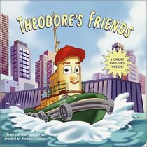 Theodore's Friends (Theodore Tugboat (Hardcover))