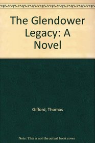 The Glendower Legacy: A Novel