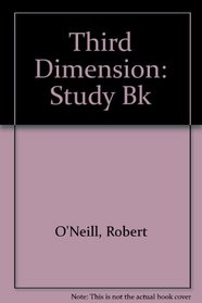 Third Dimension: Study Bk