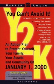 Y2K:Protect Yourself, Your Family, Your Assets and Your Community