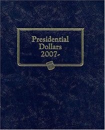 Presidential Dollars 2007 Album (Official Whitman Folder)