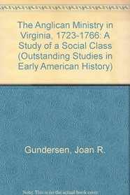ANGLICAN MINISTRY VIRGINIA (Outstanding Studies in Early American History)