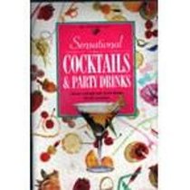 Sensational Cocktails and Party Drinks (Mini Cookbook Series)