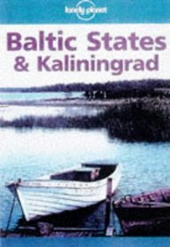 Lonely Planet Baltic States and Kiliningrad (Lonely Planet Travel Survival Kit)