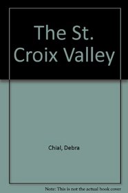 The St.Croix Valley