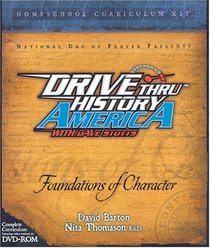 Foundations of Character Homeschool Curriculum Kit (Drive Thru History America)