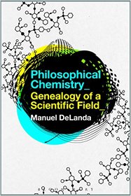 Philosophical Chemistry: Genealogy of a Scientific Field