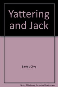 The Yattering and Jack