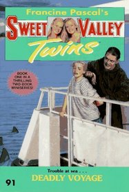 Deadly Voyage (Sweet Valley Twins)