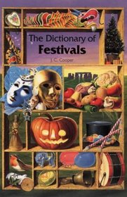 The Dictionary of Festivals